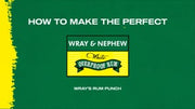 Wray & Nephew Rum Punch Guide